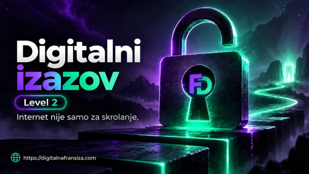 Digitalni izazov Level 2 s otvorenom bravom, FD logom i porukom Internet nije samo za skrolanje na stranici DigitalnaFranšiza.com.